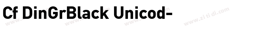Cf DinGrBlack Unicod字体转换